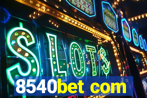 8540bet com