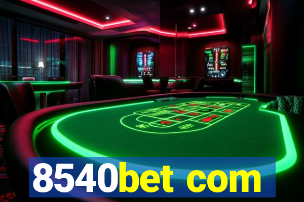 8540bet com