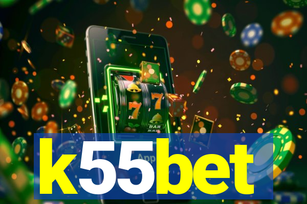 k55bet