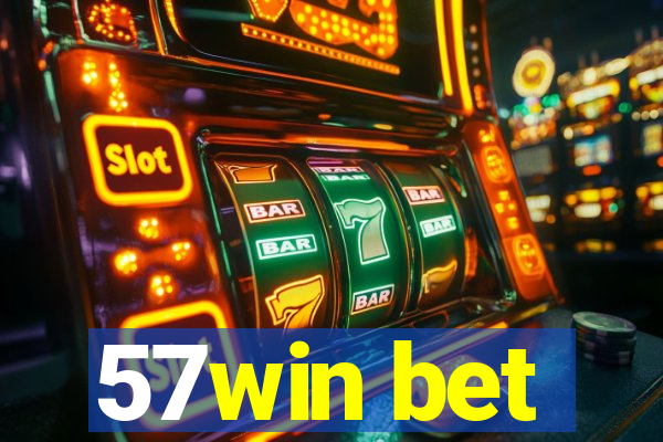 57win bet