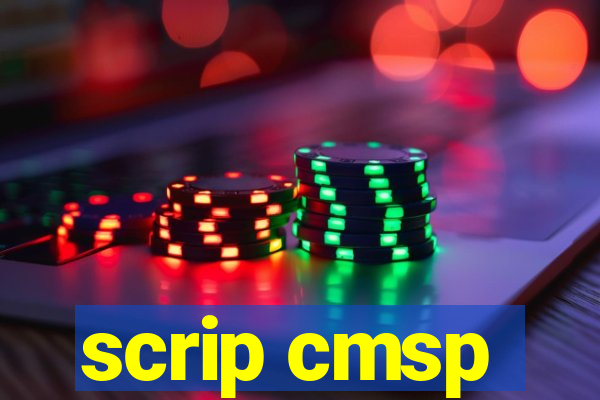 scrip cmsp