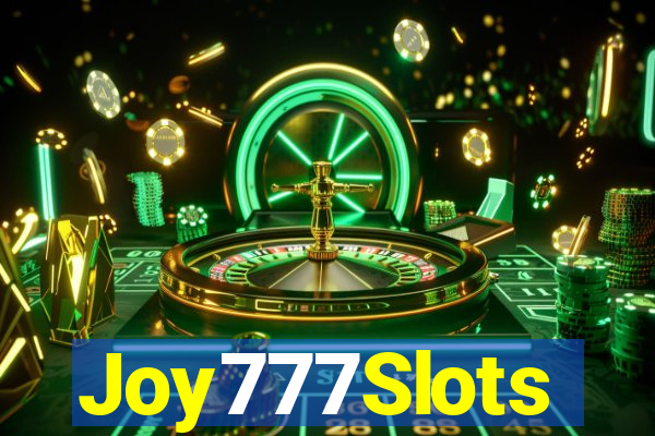 Joy777Slots