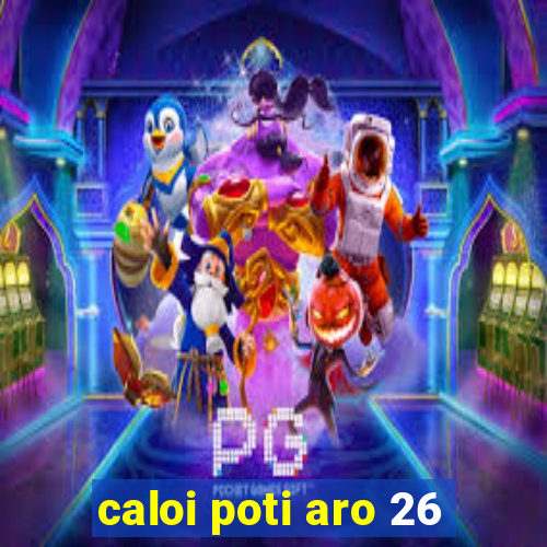 caloi poti aro 26