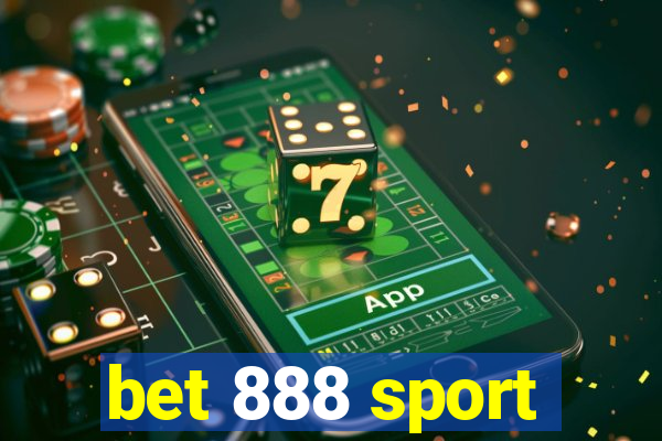 bet 888 sport