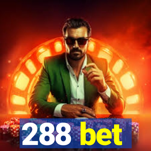 288 bet