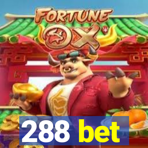 288 bet