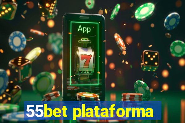 55bet plataforma