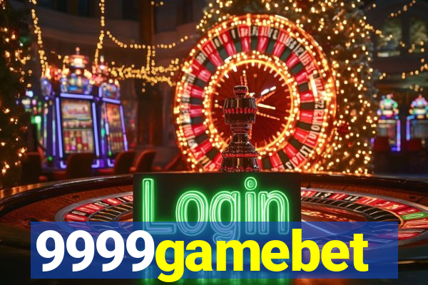 9999gamebet