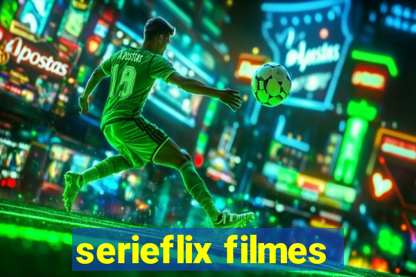 serieflix filmes