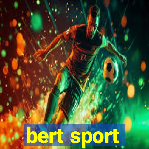 bert sport