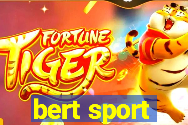 bert sport