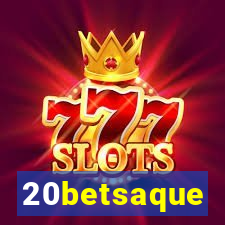 20betsaque