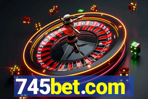 745bet.com