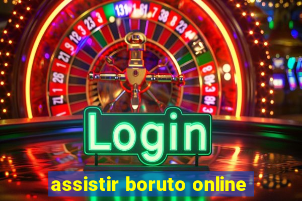 assistir boruto online