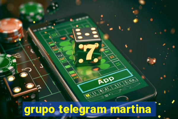 grupo telegram martina