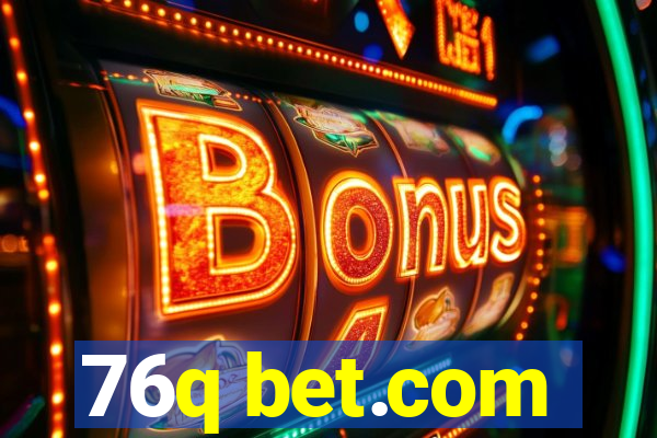 76q bet.com