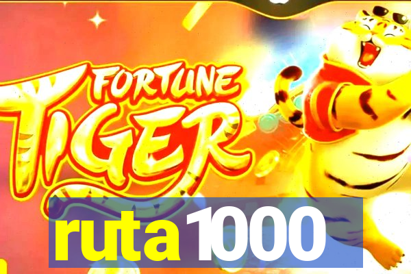 ruta1000