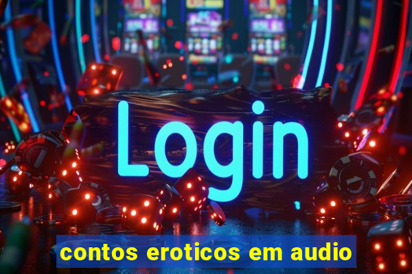 contos eroticos em audio