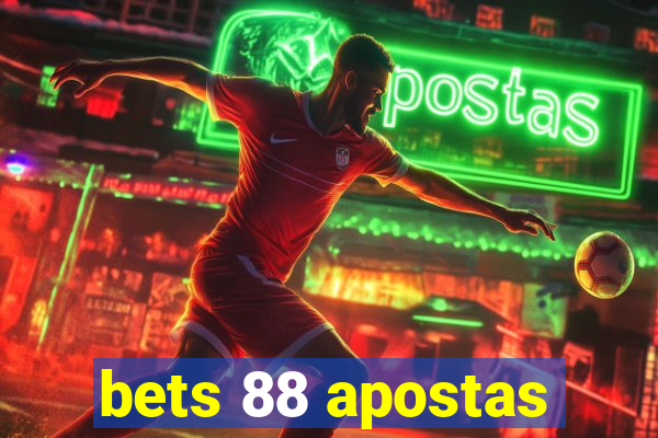 bets 88 apostas