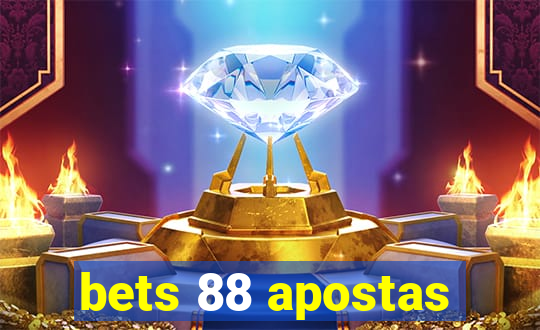 bets 88 apostas