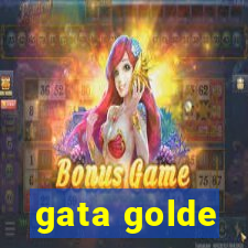 gata golde