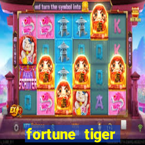 fortune tiger deposito de 1 real