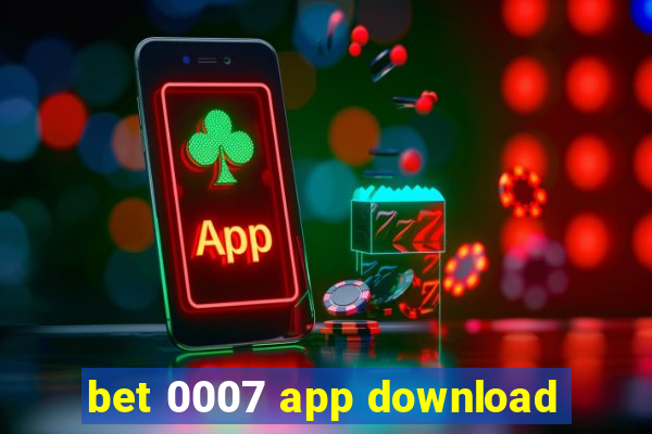 bet 0007 app download