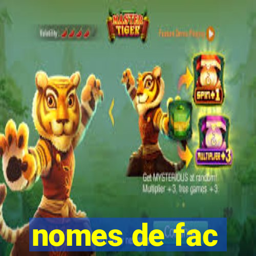 nomes de fac