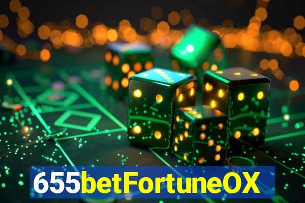 655betFortuneOX