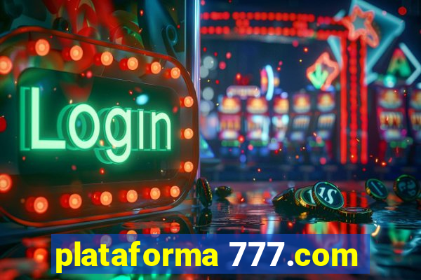 plataforma 777.com