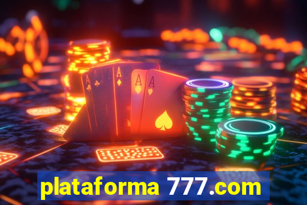 plataforma 777.com