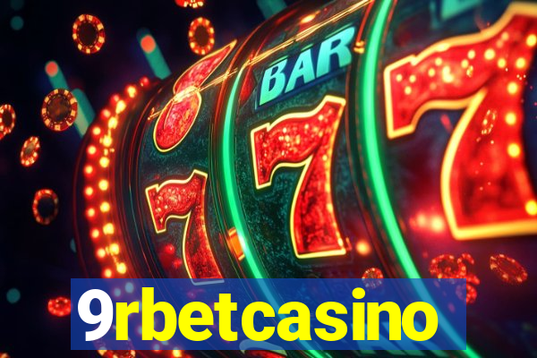 9rbetcasino