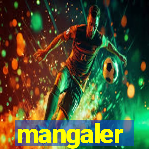 mangaler