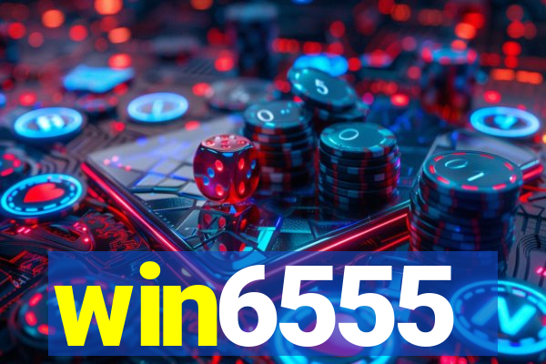 win6555