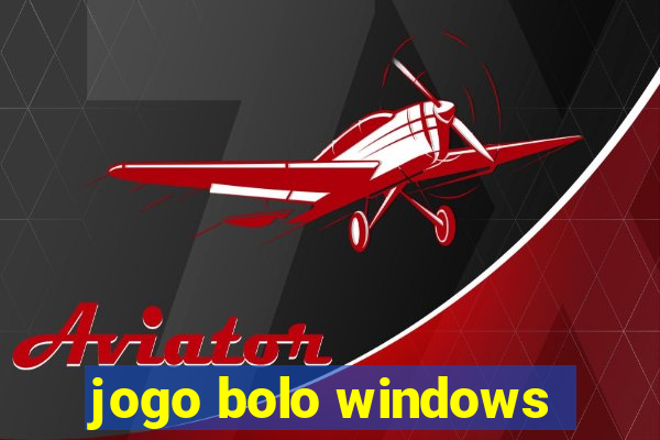 jogo bolo windows