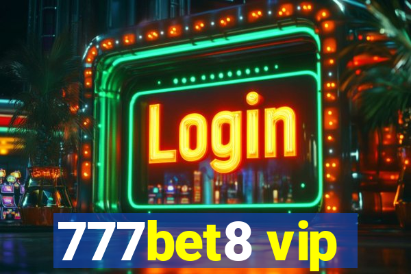 777bet8 vip