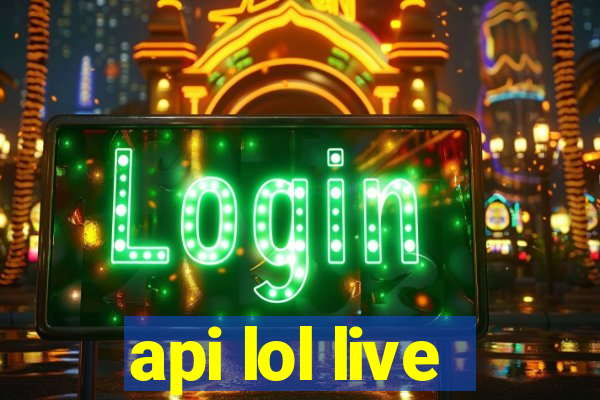 api lol live