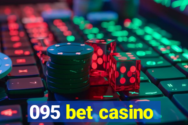 095 bet casino