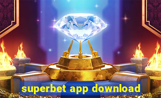 superbet app download