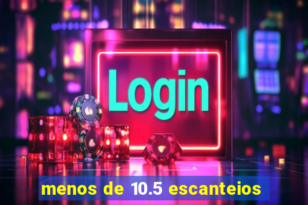 menos de 10.5 escanteios