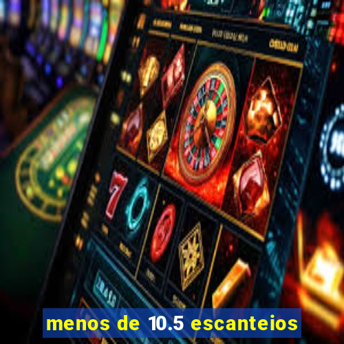 menos de 10.5 escanteios