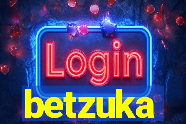 betzuka