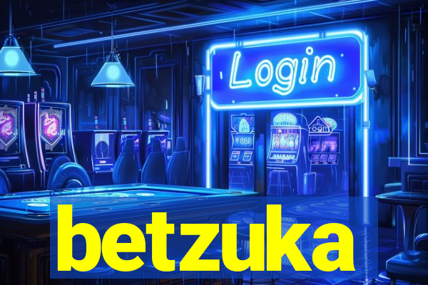 betzuka