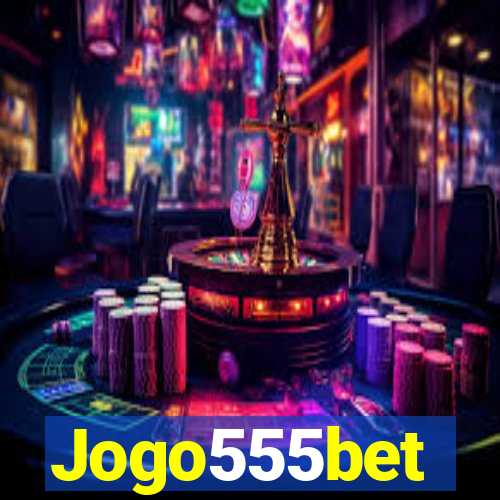 Jogo555bet