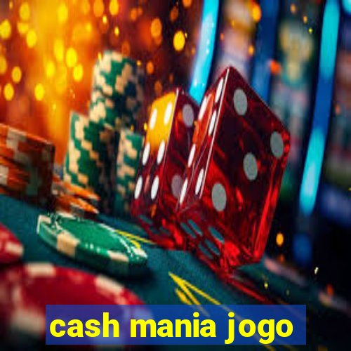 cash mania jogo