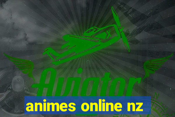 animes online nz