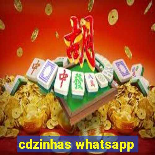 cdzinhas whatsapp