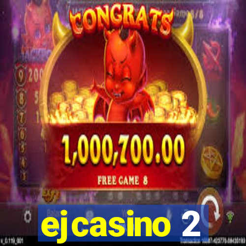 ejcasino 2