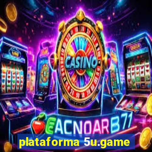 plataforma 5u.game