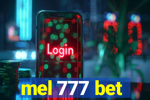 mel 777 bet